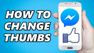 How to Change Thumbs Up On Facebook Messenger! (2025)