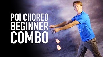 Poi Choreography: Beginner Combo Lesson