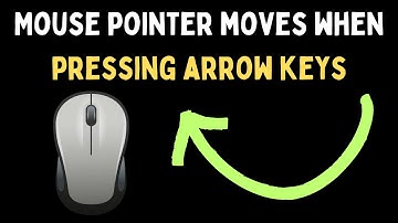 How to Fix Mouse Pointer Moves When Pressing Arrow Keys in Windows 11
