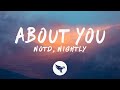 NOTD & Nightly - about you (Lyrics)