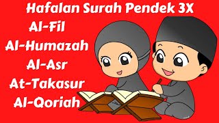 Hafalan Surah Pendek Anak Merdu 3X (Al-Fil, Al-Humazah, Al-Asr, At-Takasur, Al-Qoriah) #CinosCom