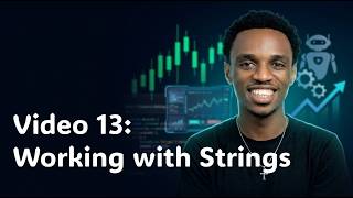 Video 13: MQL5 String Functions You'll Use in Every EA: StringFormat, StringSplit & DoubleToString