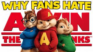 Why Everyone HATES Alvin and the Chipmunks..