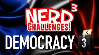 Nerd³ Challenges! Democracy 3 - The Opposite!