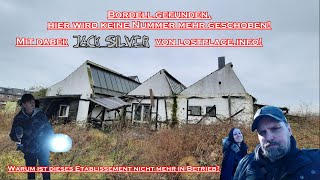 Bordell  Hier Nagelt Keiner Mehr  Jack Silver Lostplaceinfo  Short Stop  Lost Place