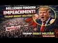 Trump RASTET AUS bei MASSIVEN Protesten | Millionen fordern IMPEACHMENT | Militär-DROHUNG 2026