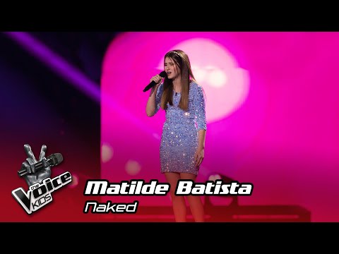 Matilde Batista - "Naked" | Prova Cega | The Voice Kids Portugal