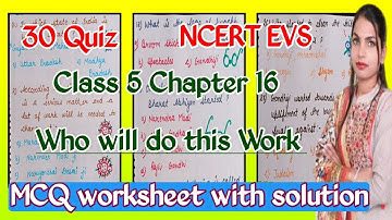 30Quiz/ MCQ Worksheet with Solution/ Class 5/ Chapter 16/ Who will do this Work/ NCERT EVS Revision