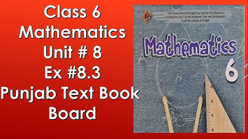 Class 6 Maths || Unit#8 || Exercise#8.3 || Algebra || Punjab Text Book Board. Masood Jameel Official