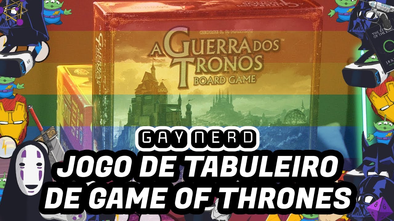 Jogo De Tabuleiro De Game Of Thrones Gay Nerd Youtube