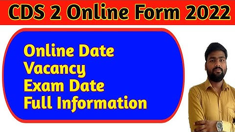 cds 2 2022 notification | cds 2 online form 2022 | cds 2 onlice application |