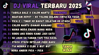 Download Lagu DJ TIKTOK TERBARU 2025-🎵DJ TABOLA BOLA X CALON MANTU 🎵DJ NGAPAIN REPOT MP3 Download Lagu DJ TIKTOK TERBARU 2025-🎵DJ TABOLA BOLA X CALON MANTU 🎵DJ NGAPAIN REPOT MP3