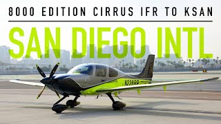 IFR to San Diego International In The 8000th Cirrus - KSAN in an SR22T ✅