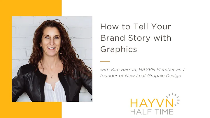 How to Tell Your Brand Story With Graphics | Kim B...