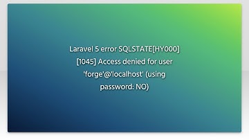 Laravel 5 error SQLSTATE[HY000] [1045] Access denied for user 