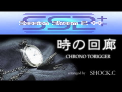 【Session Stream 2++ APPEND】時の回廊【Autoplay】