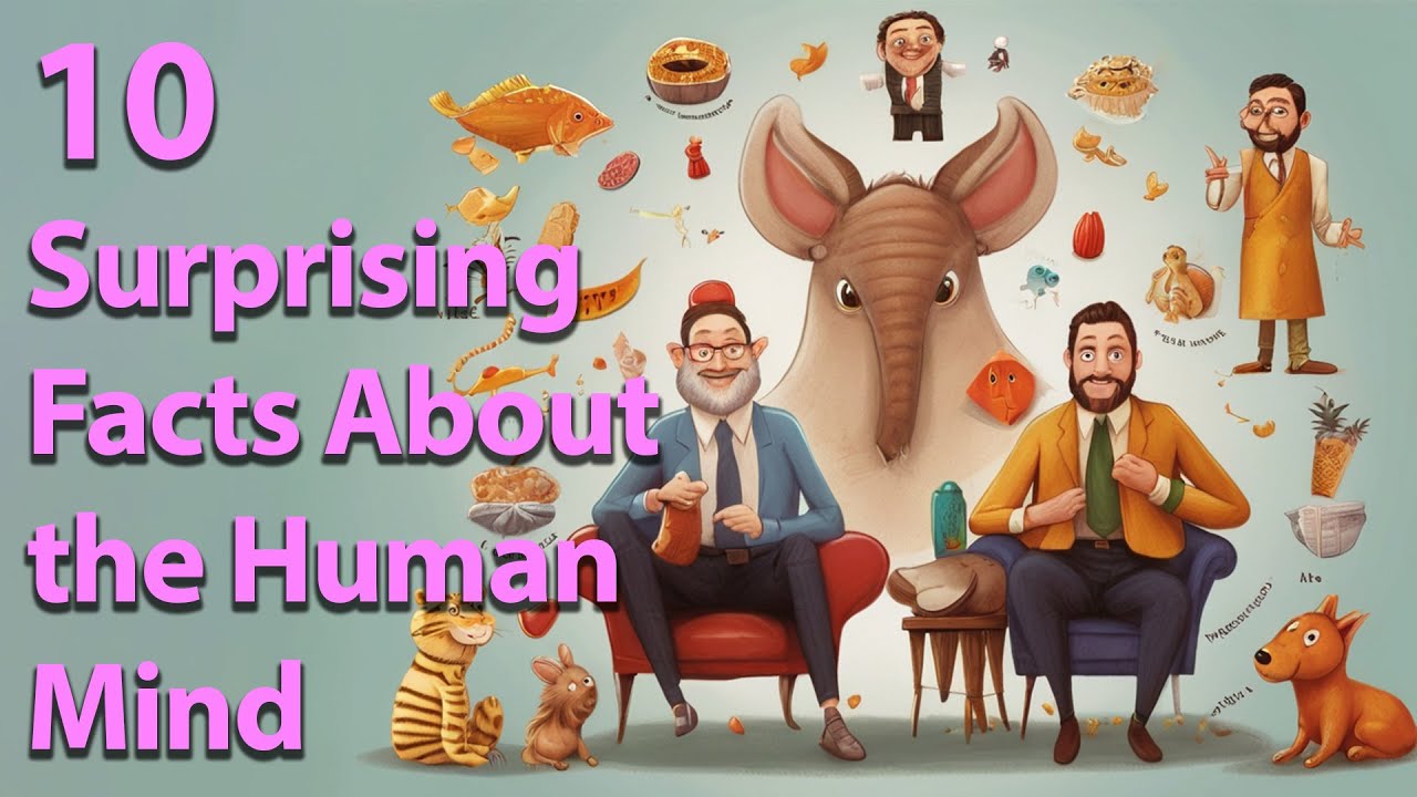 Mind Blown 10 Hilarious Facts About Human Psychology - YouTube