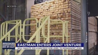 Eastman New acetylated wood facility will create 70 permanent jobs in Kingsport