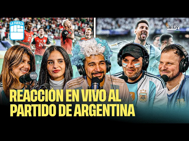 Video thumbnail ARGENTINA VS. AUSTRIA EN VIVO (REACCIÓN) | La Fuerza