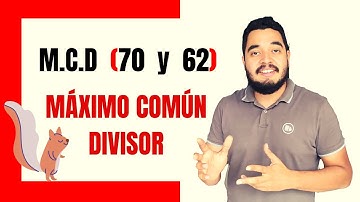 🎬 MÁXIMO COMÚN DIVISOR de 70 y 62