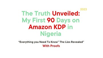 My First 90 Days on Amazon Kindle Direct Publishing in Nigeria - 