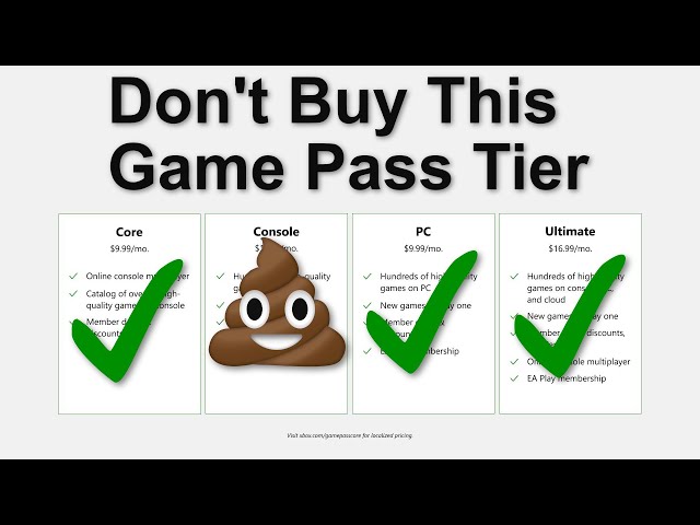 Choosing the Right Game Pass Tier (And the one to AVOID) class=