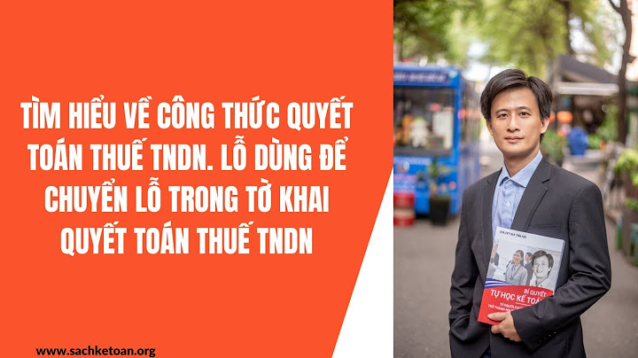 Cách làm tờ khai quý quyết toán thuế tndn năm 2024