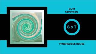 MLFR - Somewhere (Original Mix) [Progressive House] [Suprematic]