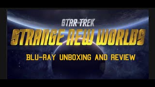 STAR TREK STRANGE NEW WORLDS Blu-ray Unboxing & Review @homemediaminefield