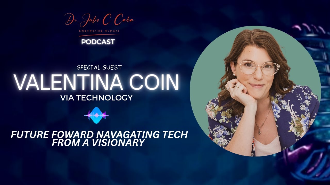 Future Forward Navigating Tech from a Visionary: Valentina Coin Interview
