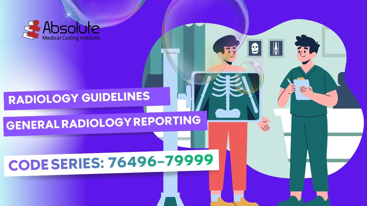 Recording Radiology Code Radiology Guidelines — General Radiology Reporting Rules (Coding) [Code ...