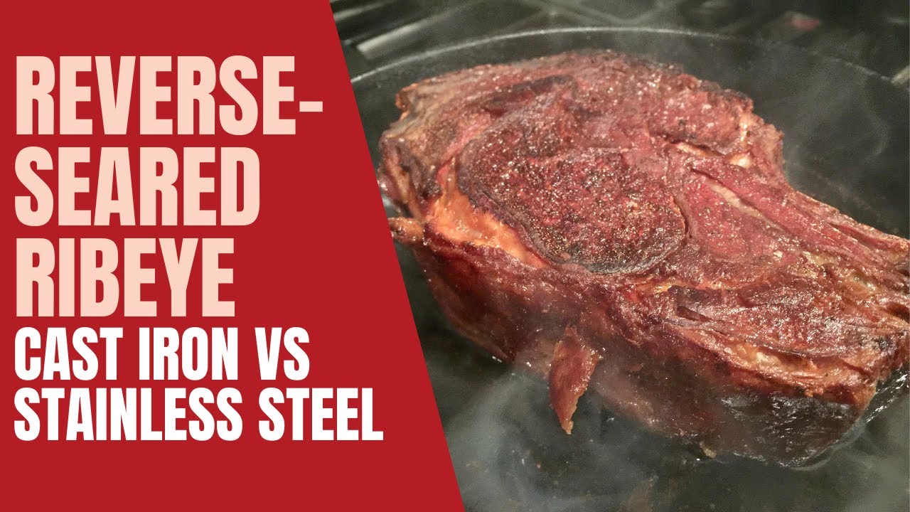 Searing Cast Iron Vs. Stainless Steel - What's Best For Your Steak