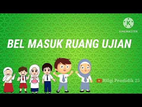 BEL MASUK RUANG UJIAN