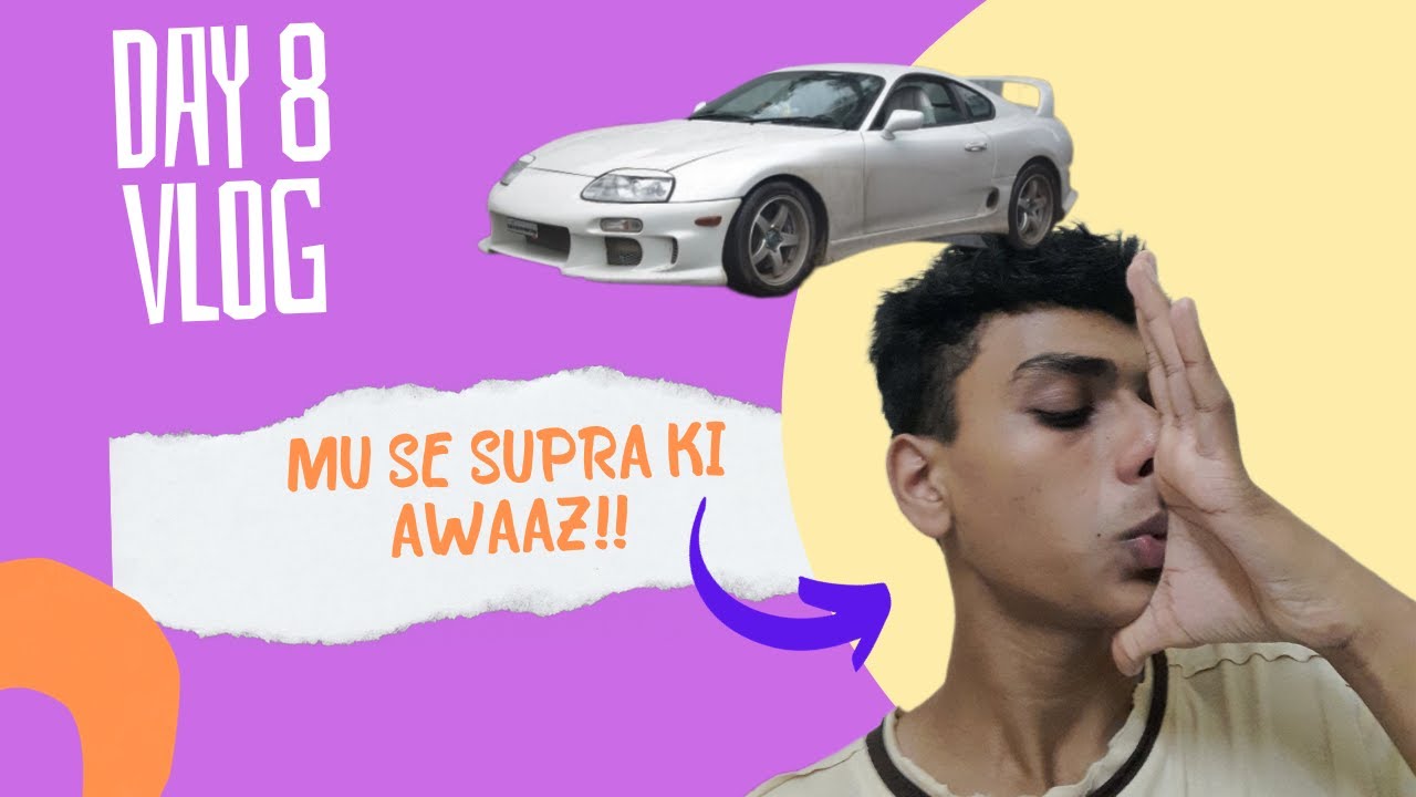 Mu Se Day 8 | mu se Supra, Lamborghini ki awaaz 😱🥵 - YouTube