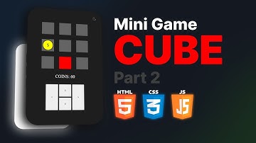 "CUBE" Mini Game Part 2 | HTML, CSS, JS