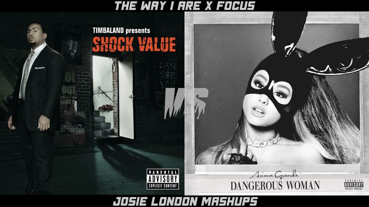 The Way I Are x Focus - Timbaland x Ariana Grande | MASHUP