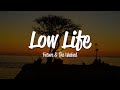 Future - Low Life (Lyrics) ft. The Weeknd