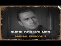 Sherlock Holmes Special Episode 17 