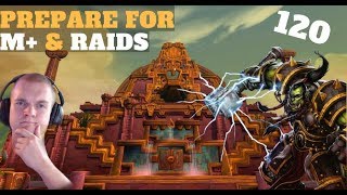 How To Prepare For M And Raids. Bfa 8.0.1