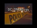 D.C. /Divided City (1980's ABC News Special)