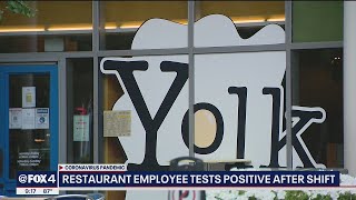 Downtown Dallas restaurant employee tests positive for COVID 19 after shift