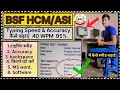 BSF HCM/ASI Typing स्पीड कैसे बढ़ाएं 🤔शुरुआत कैसे करें ✅BSF HCM typing full video #bsf #hcm #typing 