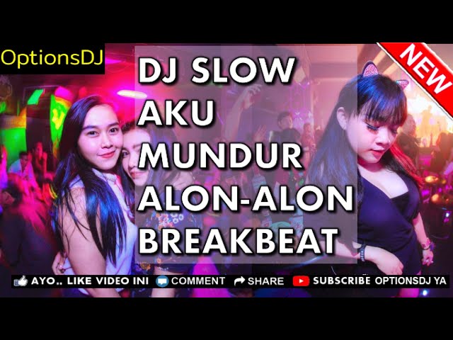 DJ TIK TOK VIRAL - AKU MUNDUR ALON ALON - NONSTOP BREAKBEAT TERBARU 2019 class=