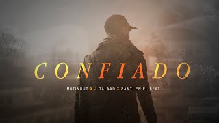 Matinout ❌ J Galaad ❌ Santi en el beat - "CONFIADO" (Video Oficial)