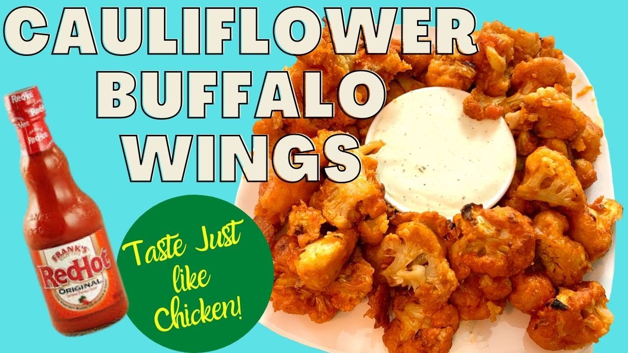 HOW TO MAKE CAULIFLOWER BUFFALO WINGS!! YouTube
