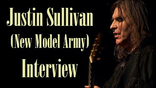 Justin Sullivan from New Model Army alone again - Interview (Spanish Subtitles)