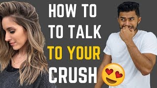 How to Talk to Your Crush (AND Get Her Number!)