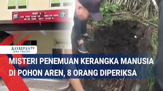 Download Lagu Misteri Penemuan Kerangka Manusia di Pohon Aren, 8 Orang Diperiksa MP3 Download Lagu Misteri Penemuan Kerangka Manusia di Pohon Aren, 8 Orang Diperiksa MP3