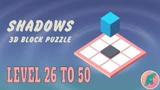 Shadows - 3D Blokpuzzel - Level 26 to 50 Walkthrough Gameplay screenshot 1