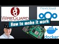 #362 Wireguard  and NextCloud on a Raspberry Pi = Marvelous (Docker, IOTstack)